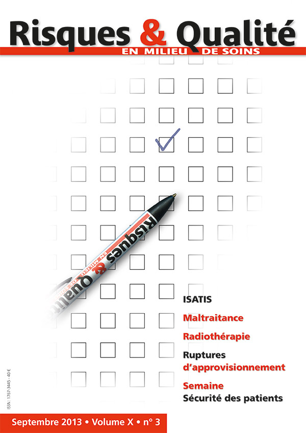 Risques & Qualité - Volume X - n° 3 - Septembre 2013